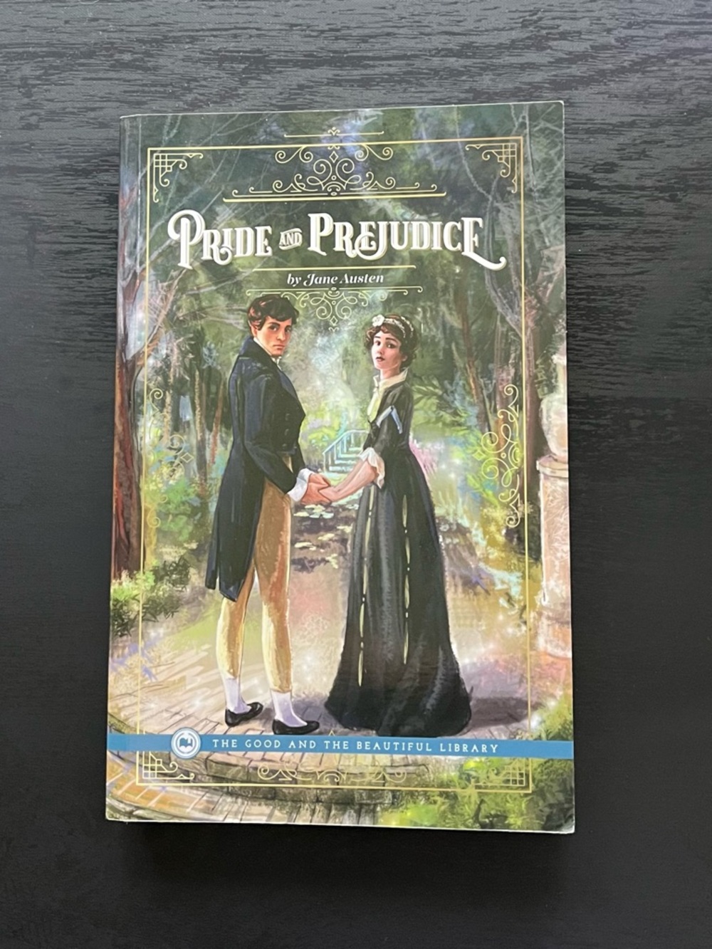 Pride and Prejudice~ Exclusive Copy from The Good and the Beautiful